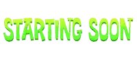 a sign that says starting soon in green letters on a white background