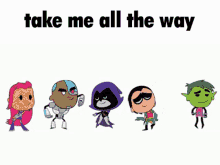 Take Me All The Way Teen Titans Go GIF - Take Me All The Way Teen Titans Go Teen Titans Go Dance GIFs