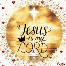 jesus is my lord christianity hearts stars cross