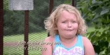 Honey Boo Boo: "Ain'T Nothin' Wrong With Bein' A Little Gay." GIF