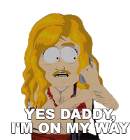 Yes Daddy Im On My Way Harrison Yates Sticker - Yes Daddy Im On My Way Harrison Yates South Park Stickers