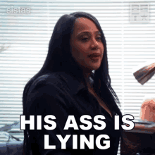 His Ass Is Lying Pam GIF - His Ass Is Lying Pam Sistas GIFs