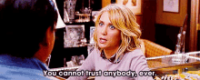 You Cannot Trust Anybody, Ever. - Bridesmaids GIF