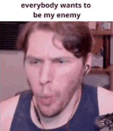 Everybody Wants To Be My Enemy Everybody GIF - Everybody Wants To Be My Enemy Everybody Enemy GIFs
