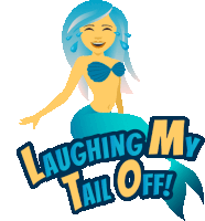 Laughing My Tail Off Mermaid Life Sticker - Laughing My Tail Off Mermaid Life Joypixels Stickers