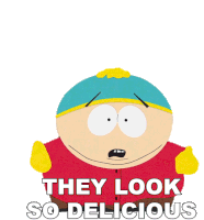 They Look So Delicious Eric Cartman Sticker - They Look So Delicious Eric Cartman South Park Stickers