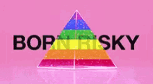 Born Risky GIF - Born Risky Rainbow GIFs
