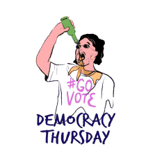 thirsty for democracy thursday thirsty thirsty thursday thursday happy thursday