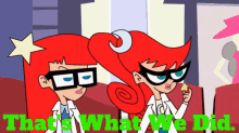 Johnny Test Susan Test GIF - Johnny Test Susan Test Thats What We Did GIFs
