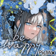 a picture of a girl with flowers in her hair and the words be happy