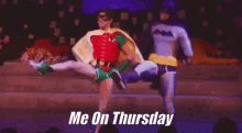 Me On Thursday Batman GIF - Me On Thursday Batman Robin GIFs