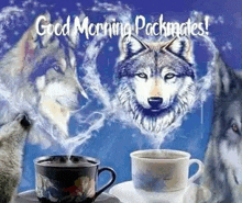 a couple of wolves are howling next to a cup of coffee .