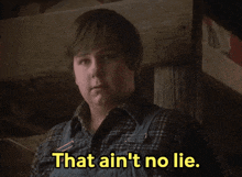 a man says that ain 't no lie