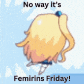Femirins Femirins Friday GIF - Femirins Femirins Friday Friday GIFs