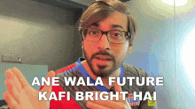 Ane Wala Future Kafi Bright Hai Mohit Israney GIF - Ane Wala Future Kafi Bright Hai Mohit Israney Global Esports GIFs