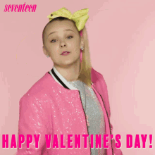 Happy Valentines Day Jojo Siwa GIF - Happy Valentines Day Jojo Siwa Seventeen GIFs