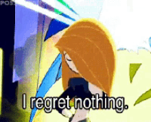 Kim Possible I Regret Nothing GIF - Kim Possible I Regret Nothing GIFs