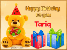 tariq happy birthday happy birthday tariq birthday teddy bear