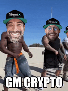 a group of men are dancing with the words gm crypto written on the bottom