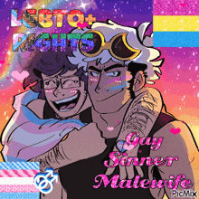 a cartoon of two men hugging with the words lgbtq + rights gay sinner malewife on the bottom