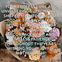 a mother 's day message with a bouquet of flowers in the background