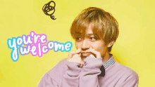 Youre Welcome 永瀬廉 GIF - Youre Welcome 永瀬廉 Nagase Ren GIFs