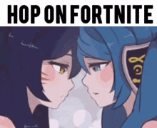 two anime girls are standing next to each other and looking at each other with the words `` hop on fortnite '' written above them .
