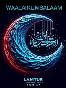 a poster for lamtur family shows a crescent moon with arabic calligraphy