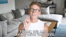 Today We Are Playing With The Devil Demons GIF - Today We Are Playing With The Devil Playing With The Devil Devil GIFs