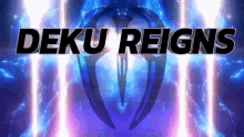 deku reigns ro wrestling