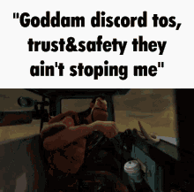 Discord Trust And Savety Discord Tos Aint Stoppin GIF - Discord Trust And Savety Discord Tos Aint Stoppin Discord Tos GIFs