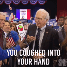 You Coughed Into Your Hand Larry David GIF - You Coughed Into Your Hand Larry David Bernie Sanders GIFs