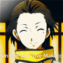 a picture of a man with the words smile if you love makoto on the bottom