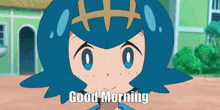 Lana Pokemon Good Morning GIF - Lana Pokemon Lana Good Morning GIFs