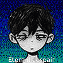 a black and white drawing of a boy with the words eternal despair written below it