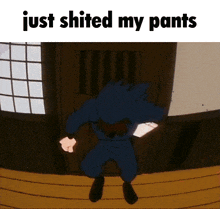 a cartoon character is standing in a room with the words just shited my pants above him