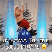 a picture of a man hanging from a rope with the words in bama til the ball drops
