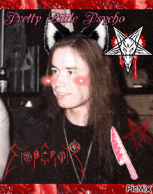 a picture of a man with cat ears and the words pretty little psycho on the bottom
