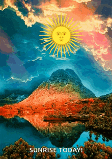 a painting of a sun with a face and the words sunrise today below it