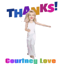 thanks courtney love hole thank you thanks so much