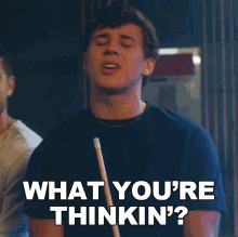 What Youre Thinkin Brody Clementi GIF - What Youre Thinkin Brody Clementi Cb30 GIFs