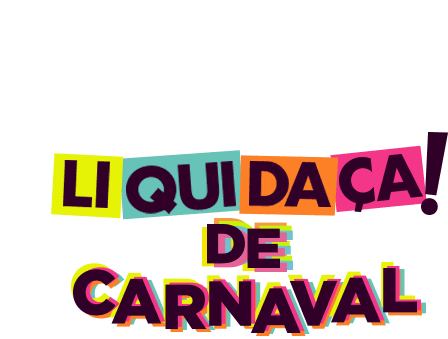 Lojasrede Liquidaca De Carnaval Sticker - Lojasrede Liquidaca De Carnaval Stickers