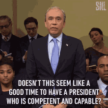 Doesnt This Seem Like A Good Time To Have A President Who Is Competent And Capable Fred Armisen GIF - Doesnt This Seem Like A Good Time To Have A President Who Is Competent And Capable Fred Armisen Saturday Night Live GIFs