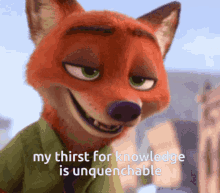 it be like that it be like that sometimes nick wilde my thirst for knowledge
