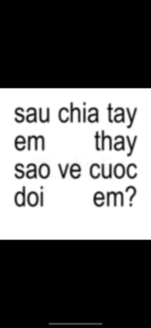 sau chia tay em thay sao ve cuoc doi em?