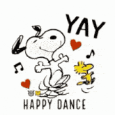 snoopy and woodstock are dancing together with the words `` yay happy dance '' written below them .