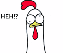 a cartoon chicken with an angry look on its face and the word heh above it