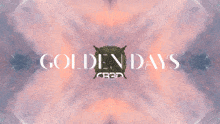 Golden Days Cb30 Golden Days Song GIF - Golden Days Cb30 Cb30 Golden Days Song GIFs