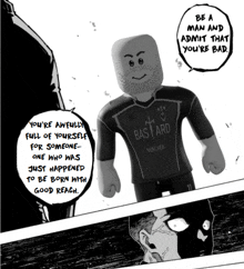 a black and white drawing of a man wearing a shirt that says bastard