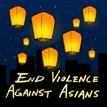 End Violence Against Asians Lanterns GIF - End Violence Against Asians Lanterns Stop Asian Hate GIFs